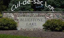 Get ready to build the home of your dreams. Cul-de-sac lot at bluestone lake, a home owner centric development.