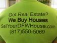 INSTANT CASH!!!!! For Your House- We Buy Houses